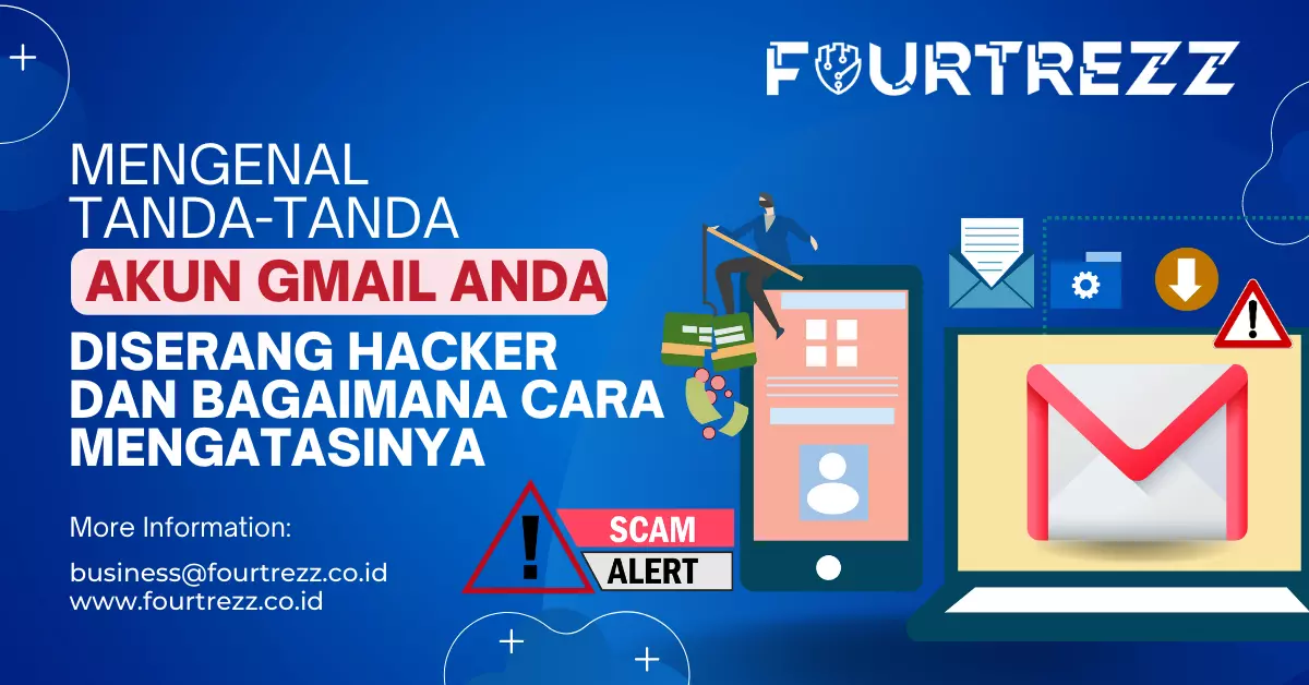 Mengenal Tanda-tanda Akun Gmail Anda Diserang Hacker Dan Bagaimana Cara ...